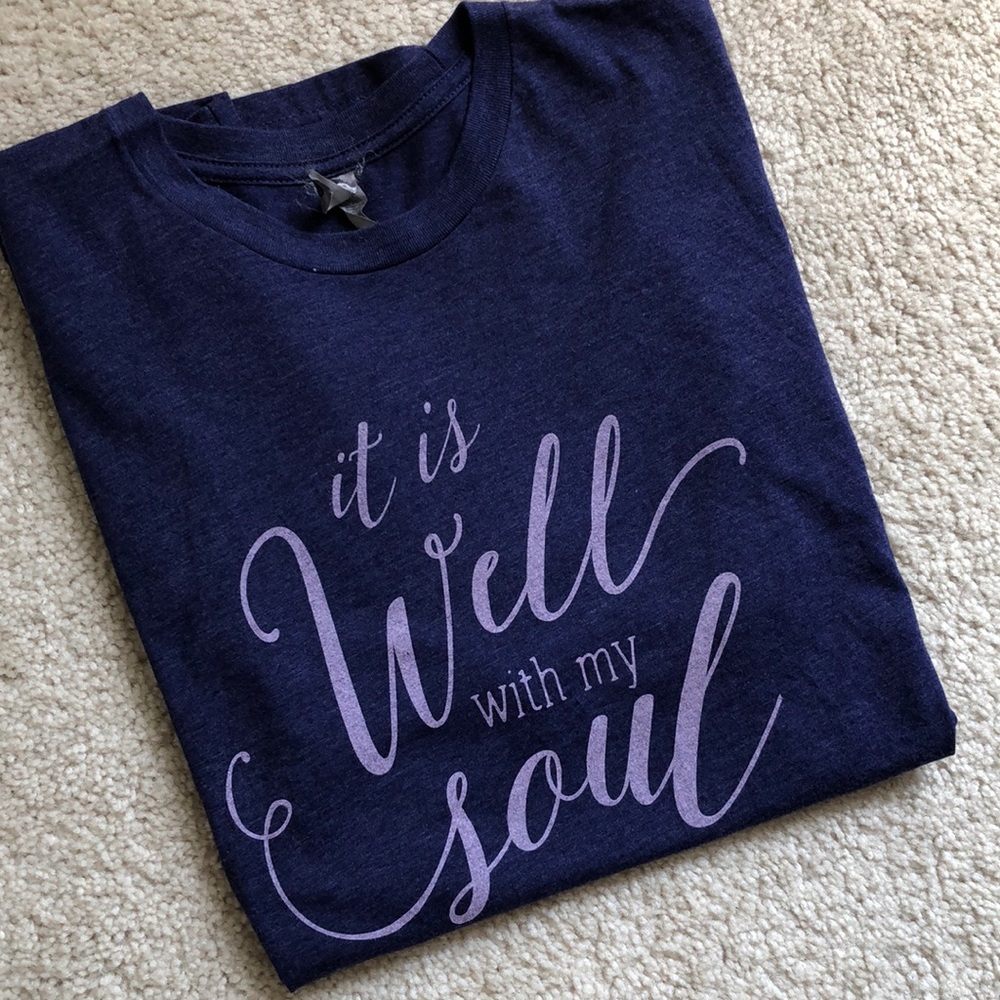 It Is Well T-shirt